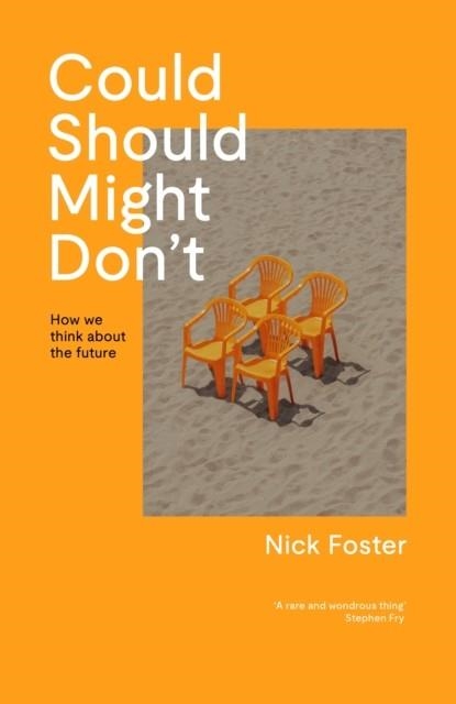 COULD SHOULD MIGHT DON'T | 9781837263837 | NICK FOSTER