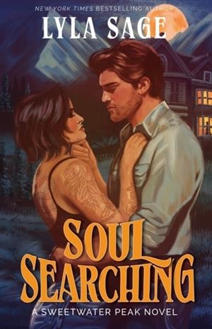 SOUL SEARCHING: SWEETWATER PEAK 1 | 9781529444155 | LYLA SAGE