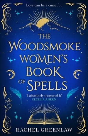 THE WOODSMOKE WOMEN’S BOOK OF SPELLS | 9780008708535 | RACHEL GREENLAW