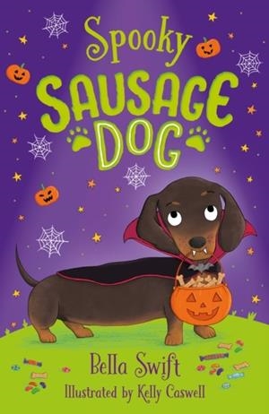 SPOOKY SAUSAGE DOG | 9781408374474 | BELLA SWIFT