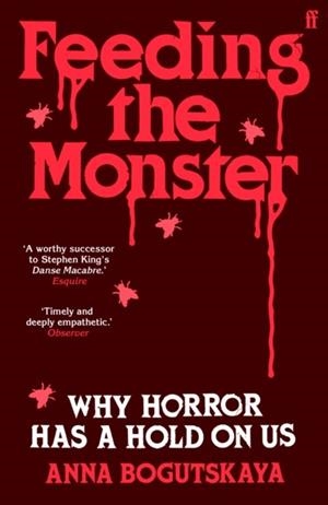 FEEDING THE MONSTER | 9780571385775 | ANNA BOGUTSKAYA