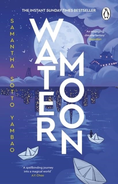 WATER MOON | 9781804993323 | SAMANTHA SOTTO YAMBAO