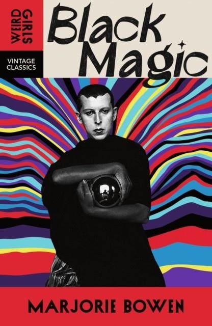 BLACK MAGIC | 9781529956351 | MARJORIE BOWEN