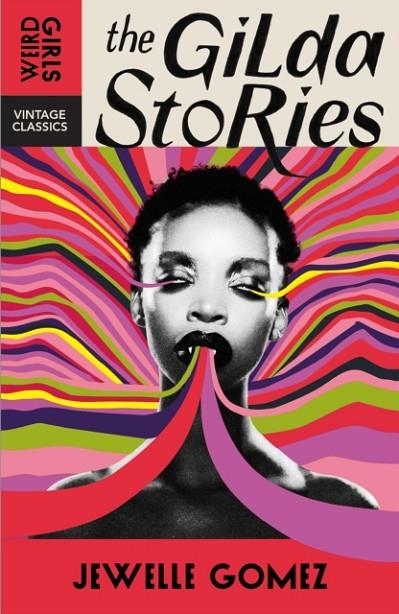 THE GILDA STORIES (REISSUE) | 9781529955620 | JEWELLE GOMEZ