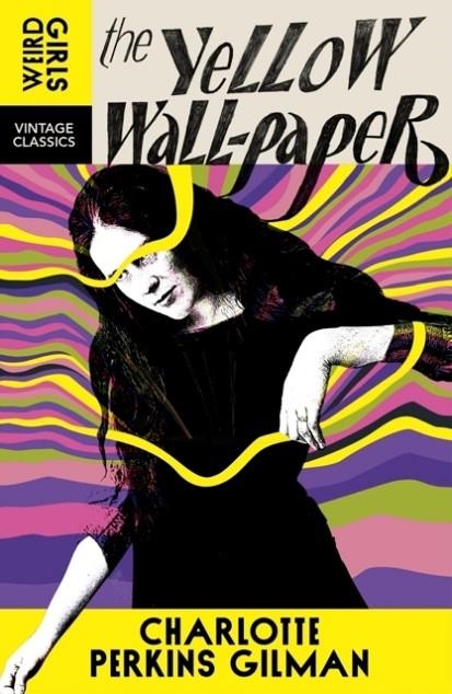 THE YELLOW WALLPAPER | 9781529955729 | CHARLOTTE PERKINS GILMAN