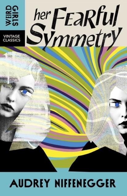 HER FEARFUL SYMMETRY  (REISSUE) | 9781529955637 | AUDREY NIFFENEGGER
