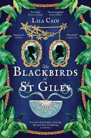 THE BLACKBIRDS OF ST GILES | 9781398526594 | LILA CAIN