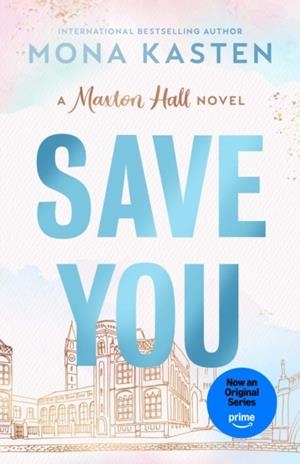 SAVE YOU | 9781405976961 | MONA KASTEN