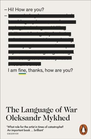 THE LANGUAGE OF WAR | 9781802065541 | OLEKSANDR MYKHED