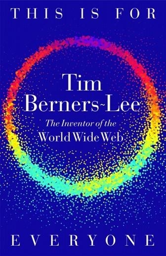 THIS IS FOR EVERYONE | 9781035023684 | TIM BERNERS-LEE