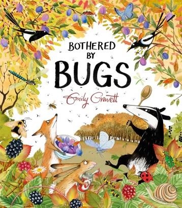 BOTHERED BY BUGS | 9781529028072 | EMILY GRAVETT