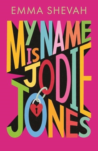 MY NAME IS JODIE JONES | 9781788453516 | EMMA SHEVAH