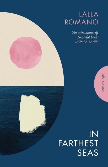 IN FARTHEST SEAS | 9781805332350 | LALLA ROMANO