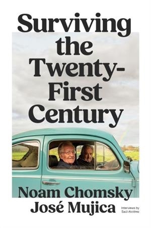 SURVIVING THE 21ST CENTURY | 9781804299517 | NOAM CHOMSKY