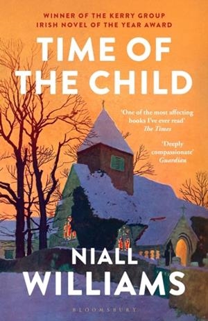 TIME OF THE CHILD | 9781526675156 | NIALL WILLIAMS