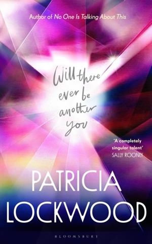 WILL THERE EVER BE ANOTHER YOU | 9781526689214 | PATRICIA LOCKWOOD