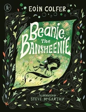 BEANIE THE BANSHEENIE | 9781529514056 | COLFER AND MCCARTHY