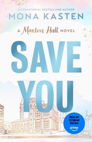 SAVE YOU | 9780593954225 | MONA KASTEN