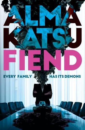 FIEND | 9781835414569 | ALMA KATSU