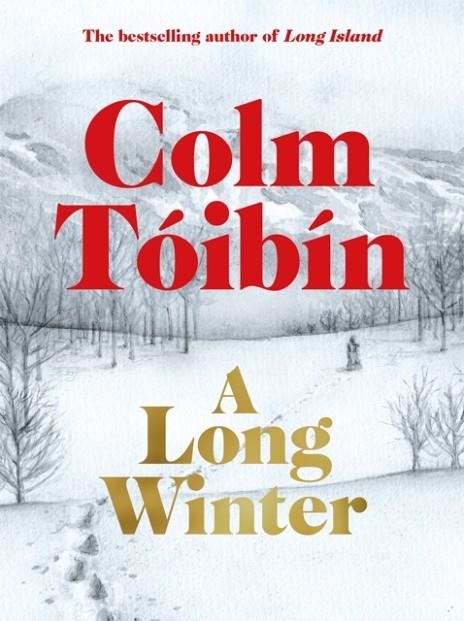 A LONG WINTER | 9781035079841 | COLM TÓIBÍN