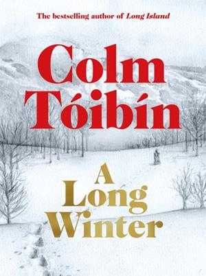 A LONG WINTER | 9781035079841 | COLM TÓIBÍN