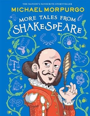 MORE TALES FROM SHAKESPEARE | 9780008710996 | MICHAEL MORPURGO