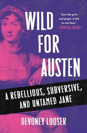 WILD FOR AUSTEN | 9781526193704 | DEVONEY LOOSER
