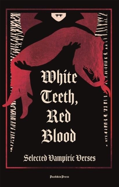 WHITE TEETH RED BLOOD | 9781805332640 | VARIOUS AUTHORS