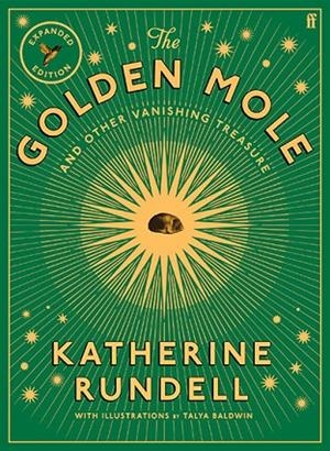 THE GOLDEN MOLE | 9780571395316 | KATHERINE RUNDELL
