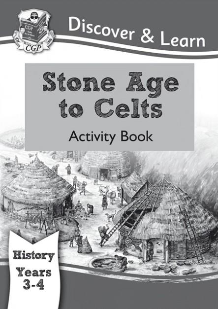 STONE AGE TO CELTS ACTIVITY BOOK, YEAR 3 AND 4 | 9781782941965