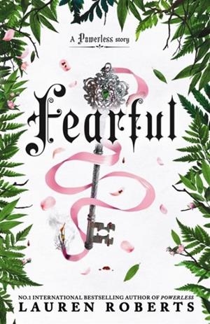 FEARFUL: A POWERLESS STORY | 9781398535763 | LAUREN ROBERTS