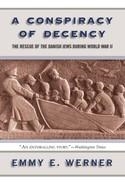 A CONSPIRACY OF DECENCY | 9780813342788 | EMMY WERNER