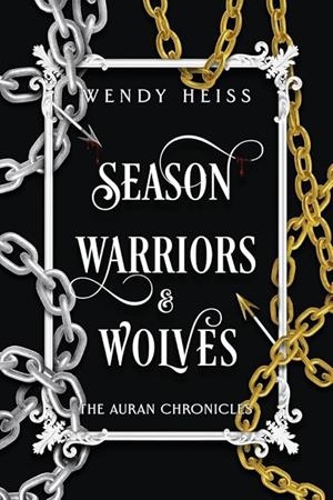 SEASON WARRIORS & WOLVES | 9781739169671 | WENDY HEISS