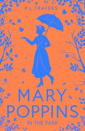 MARY POPPINS IN THE PARK | 9780008656058 | P.L. TRAVERS