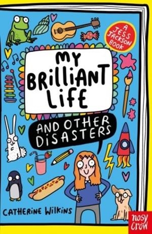 MY BRILLIANT LIFE & OTHER DISASTERS | 9781805138099 | CATHERINE WILKINS