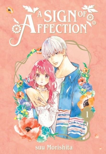 A SIGN OF AFFECTION 1 | 9781646511846 | SUU MORISHITA