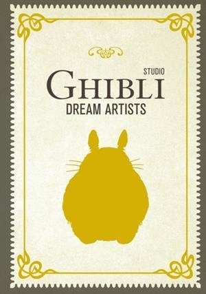 STUDIO GHIBLI DREAM ARTISTS | 9798886639117 | INSIGHT EDITIONS
