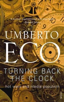 TURNING BACK THE CLOCK | 9780099503682 | UMBERTO ECO