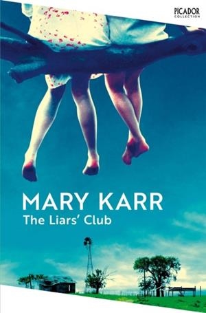 THE LIAR'S CLUB | 9781035060252 | MARY KARR