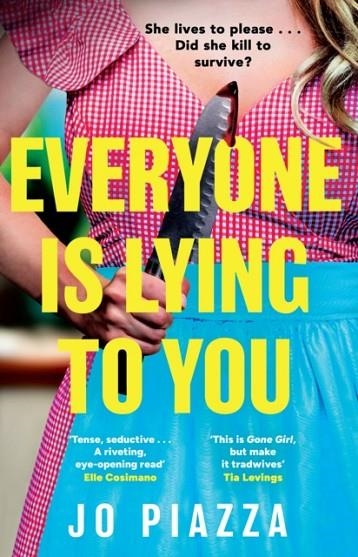 EVERYONE IS LYING TO YOU | 9780008756659 | JO PIAZZA