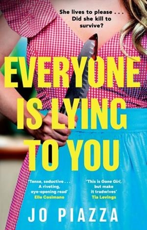 EVERYONE IS LYING TO YOU | 9780008756659 | JO PIAZZA
