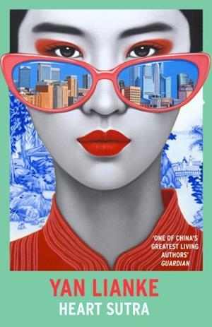 HEART SUTRA | 9781529925050 | YAN LIANKE