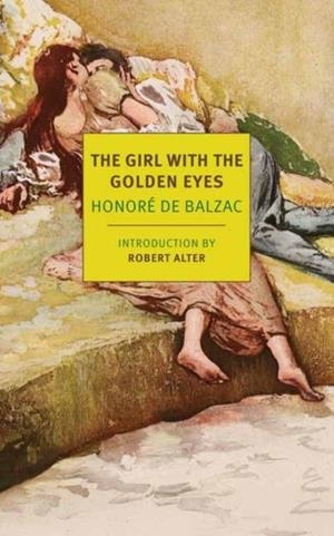 GIRL WITH THE GOLDEN EYES, THE | 9781681379067 | HONORÉ DE BALZAC