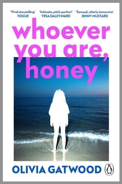 WHOEVER YOU ARE, HONEY | 9781804940044 | OLIVIA GATWOOD