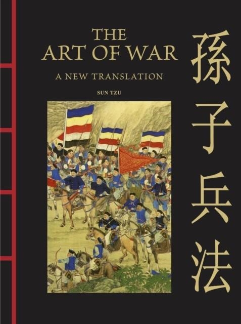 THE ART OF WAR : A NEW TRANSLATION | 9781838866327 | SUN TZU