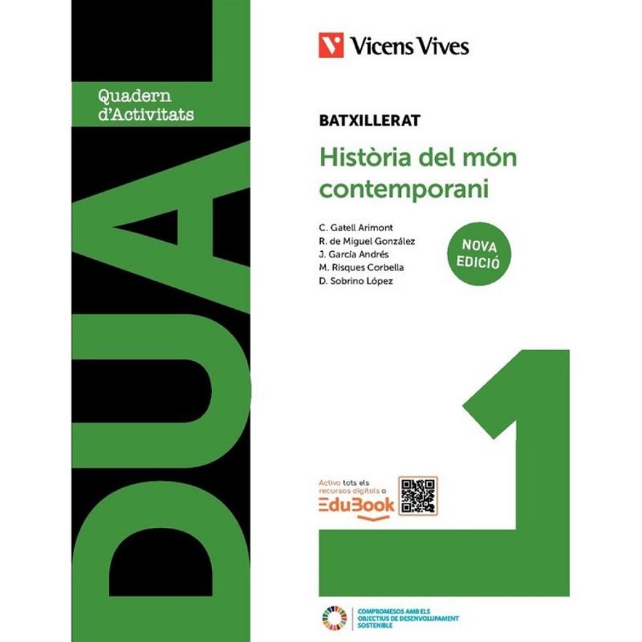 DUAL 1. HISTÒRIA DEL MÓN CONTEMPORANI. LLIBRE CONSULTA I QUADERN. | 9788410965133 | GATELL ARIMONT, CRISTINA / R DE MIGUEL