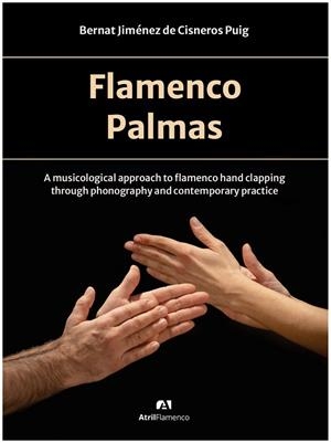 FLAMENCO PALMAS | 9788409706471 | BERNAT JIMENEZ DE CISNEROS PUIG