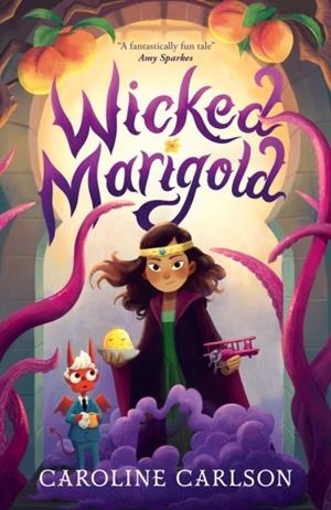 WICKED MARIGOLD | 9781529526233 | CAROLINE CARLSON