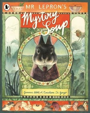 MR LEPRON'S MYSTERY SOUP | 9781529519389 | GIOVANNA ZOBOLI