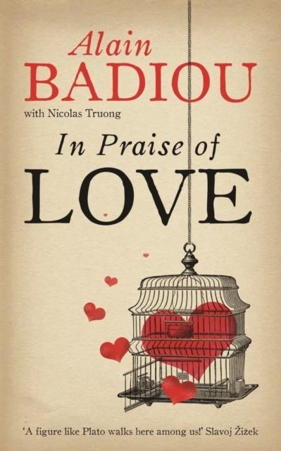 IN PRAISE OF LOVE | 9781846687792 | ALAIN BADIOU